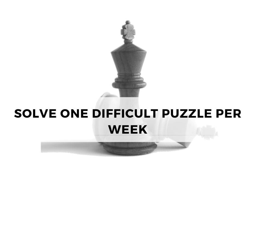 Solve one difficult puzzle per week