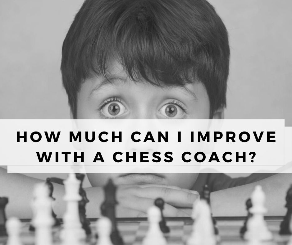 How much can I improve with a chess coach