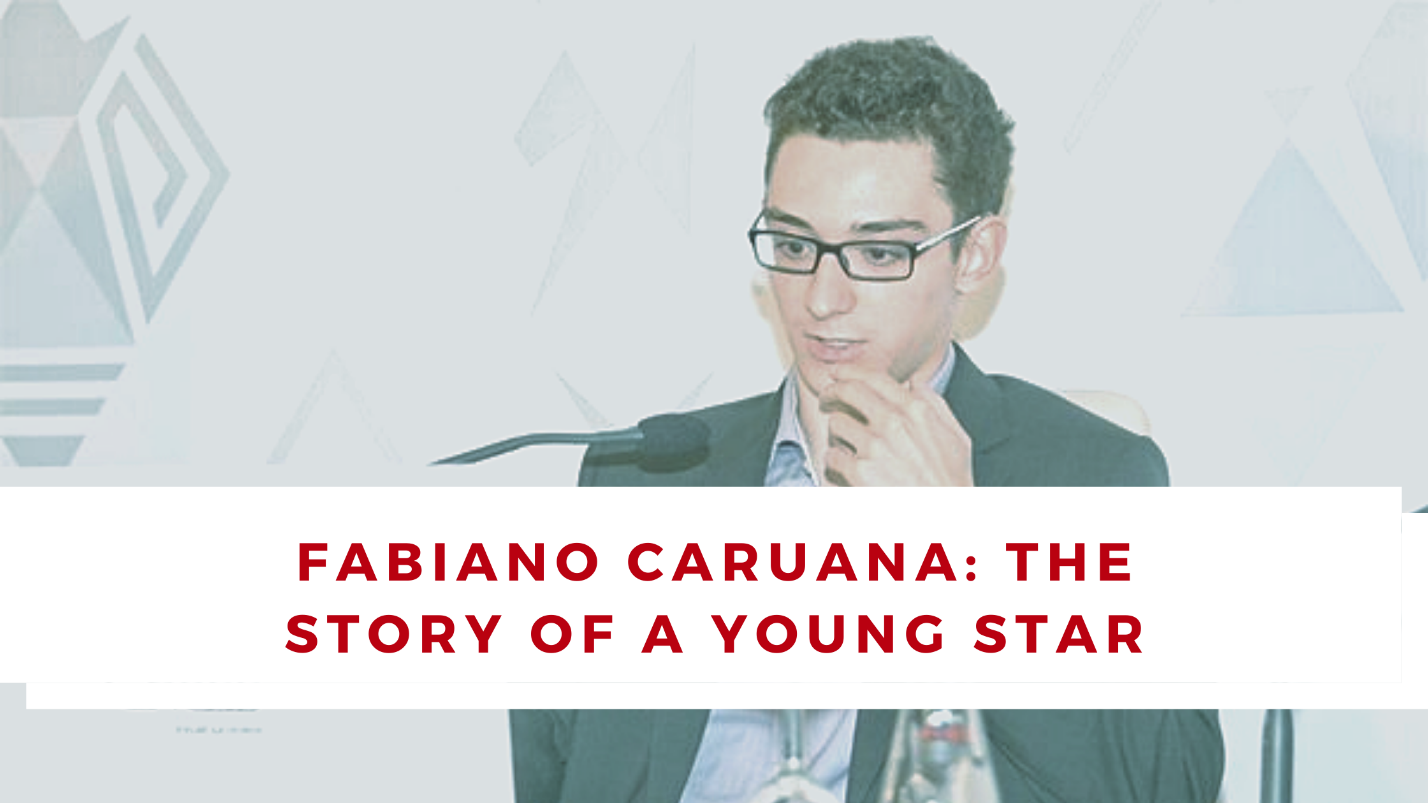 Fabiano Caruana: The Story of a Young Star