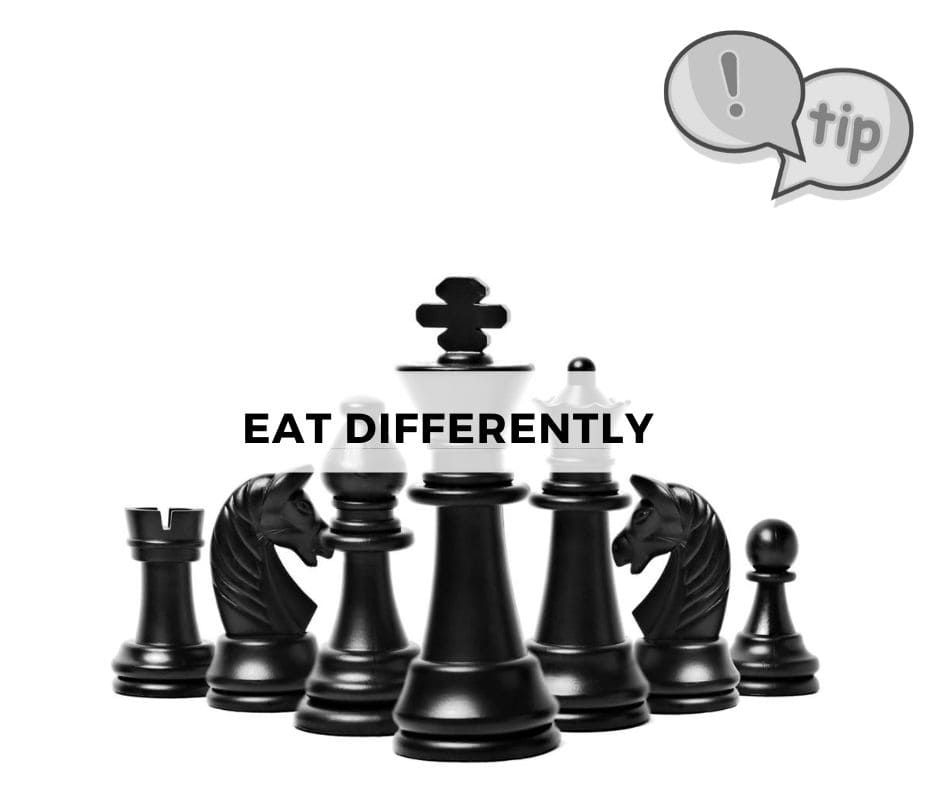 Eat differently