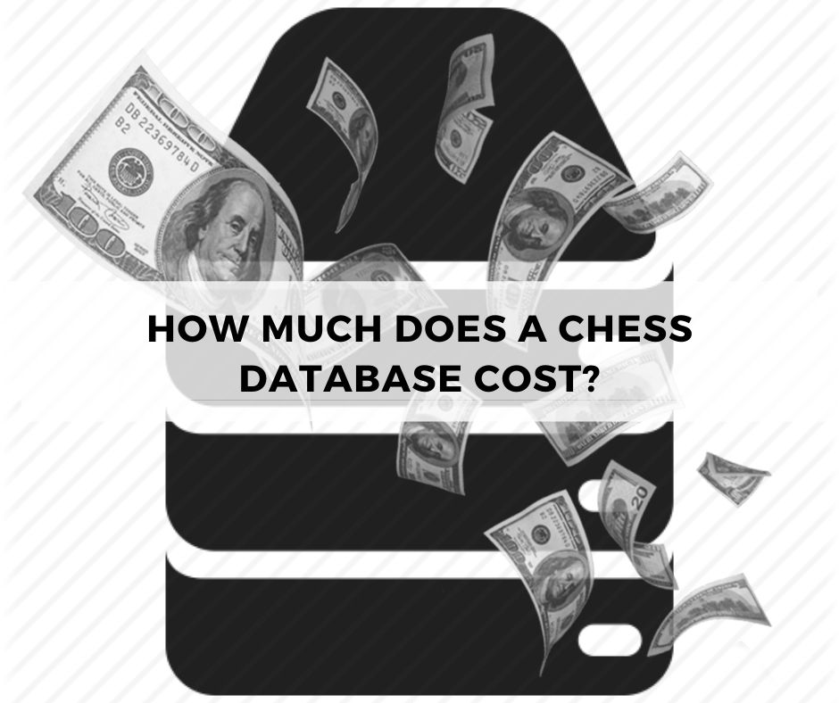 How much does a chess database cost?